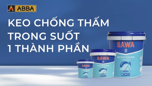 KEO CHỐNG THẤM SAWA TRONG SUỐT – 1 THÀNH PHẦN